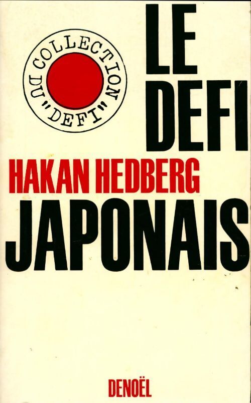 Le défi japonais - Hakan Hedberg - Livre