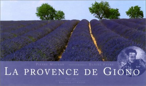 Livrenpoche : La Provence de Giono - Pierre Magnan - Livre