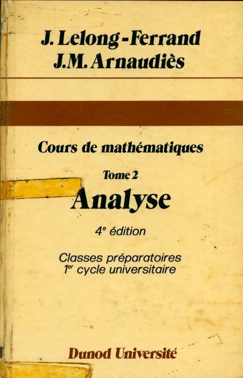 Cours de mathématiques Tome II - Collectif -  Dunod GF - Livre