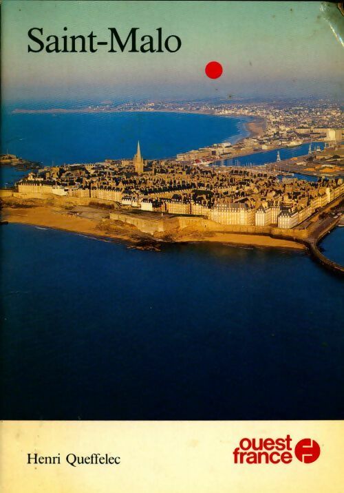 Livrenpoche : Saint-Malo - Henri Quéffelec - Livre