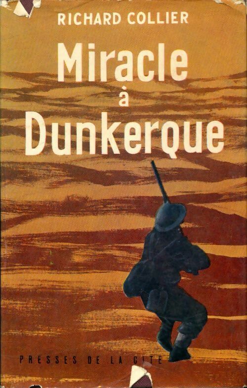 Livrenpoche : Miracle à Dunkerque - Richard Collier - Livre