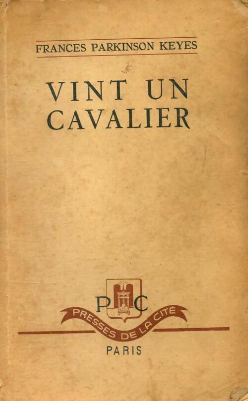 Livrenpoche : Vint un cavalier - Frances Parkinson Keyes - Livre