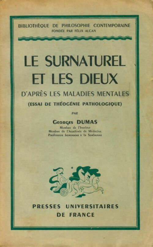 Livrenpoche : Le surnaturel et les dieux d'après les maladies mentales - Georges Dumas - Livre