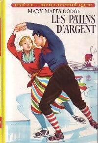 Livrenpoche : Les patins d'argent - Mary Mapes Dodge - Livre