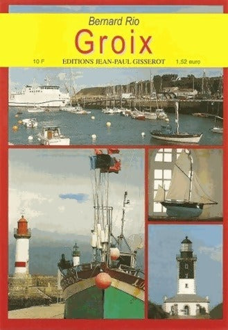 Livrenpoche : Groix - Bernard Rio - Livre