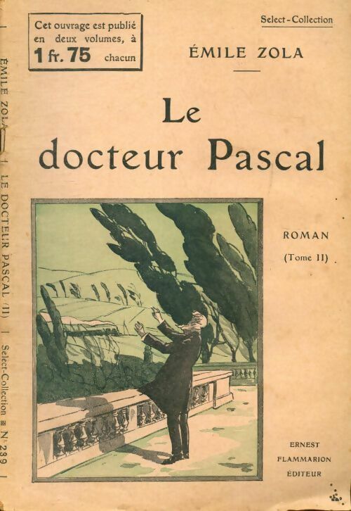 Livrenpoche : Le docteur Pascal Tome II - Emile Zola - Livre