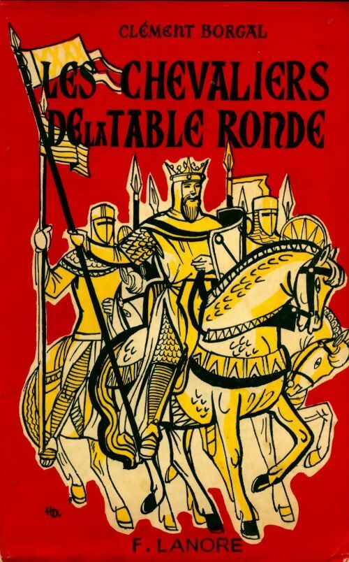 Livrenpoche : Les chevaliers de la table ronde - Clément Borgal - Livre