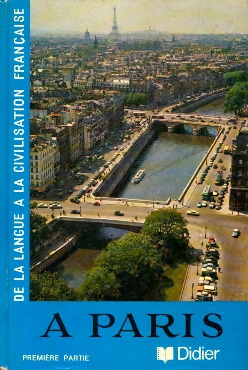 Livrenpoche : A Paris Tome I - Andrée Alvernhe - Livre