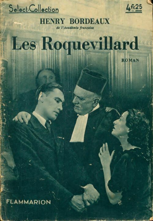 Les Roquevillard - Henri Bordeaux -  Select collection - Livre