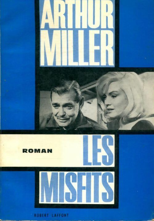 Livrenpoche : Les Misfits - Arthur Miller - Livre