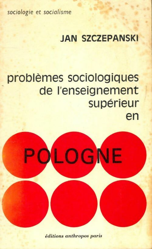 Livrenpoche : Problèmes sociologiques de l'enseignement supérieur en Pologne - Jan Szczepanski - Livre