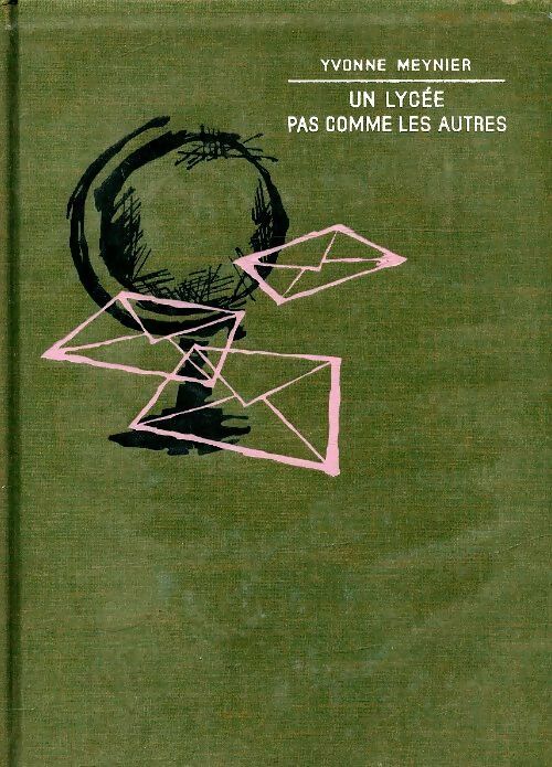 Livrenpoche : Un lycée pas comme les autres - Yvonne Meynier - Livre