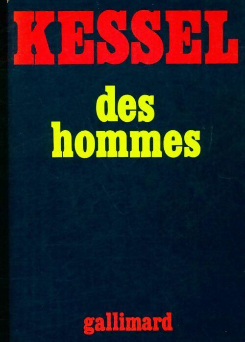 Livrenpoche : Des hommes - Joseph Kessel - Livre