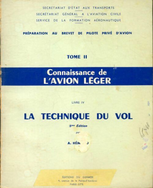 Livrenpoche : Préparation au brevet de pilote privé d'avion Tome II : Connaissance de l'avion légr - A Hémond - Livre