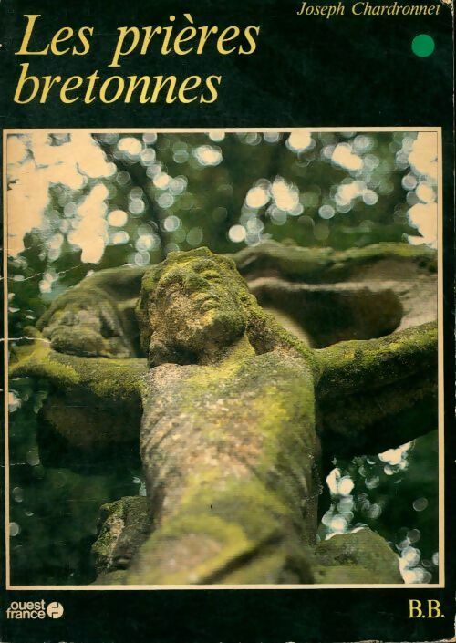 Livrenpoche : Les prières bretonnes - Joseph Chardronnet - Livre