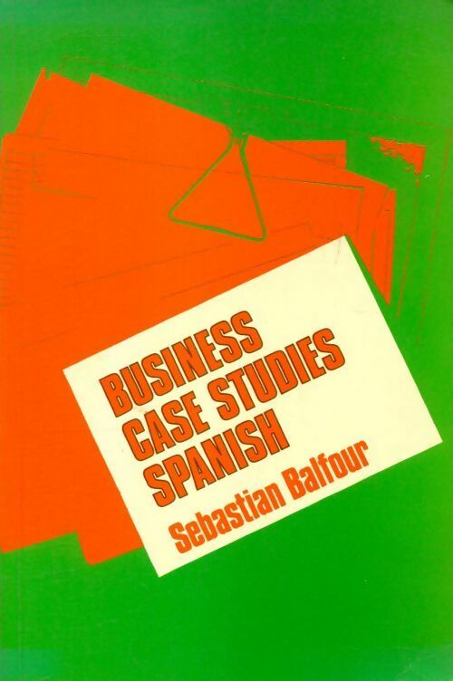 Livrenpoche : Business case studies Spanish - Sebastian Balfour - Livre