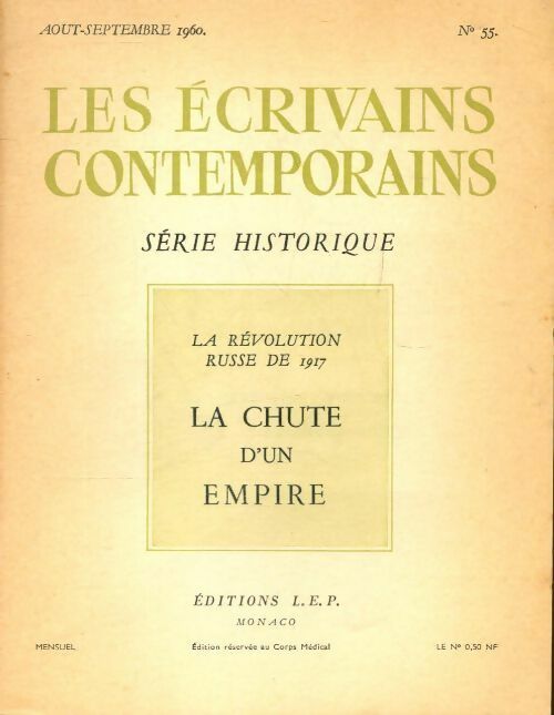Livrenpoche : Les écrivains contemporains n°55 : La révolution russe de 1917 la chute d'un empire - Collectif - Livre
