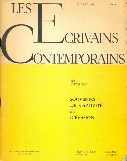 Livrenpoche : Les écrivains contemporains n°101 : Souvenirs de captivité et d?évasion - Collectif - Livre