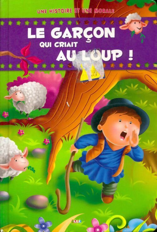 Livrenpoche : Le garçon qui criait au loup - Inconnu - Livre