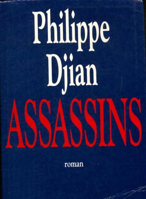 Assassins - Philippe Djian -  Le Grand Livre du Mois GF - Livre