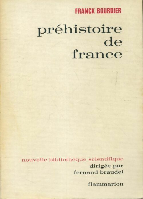 Livrenpoche : Préhistoire de France - Franck Bourdier - Livre