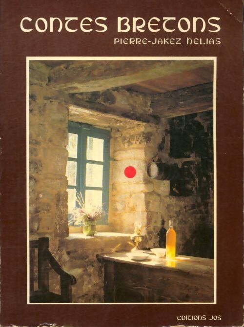 Contes bretons - Pierre-Jakez Hélias - Livre