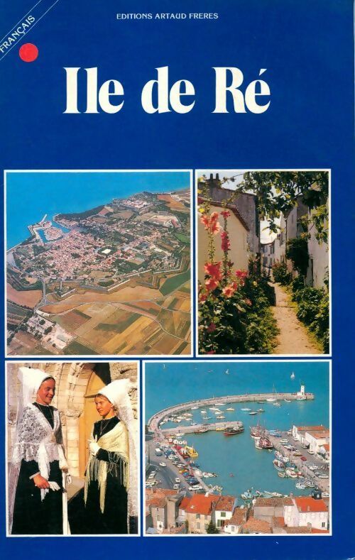 Livrenpoche : Île de Ré - Monique Jambut - Livre