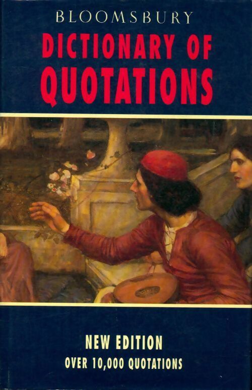 Livrenpoche : Dictionary of quotations - Bloomsbury - Livre