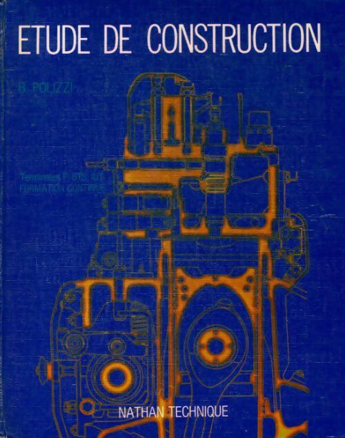 Livrenpoche : Étude de construction Terminale F, BTS, IUT - B Polizzi - Livre