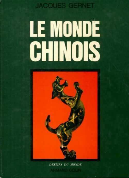 Livrenpoche : Le monde chinois - Jacques Gernet - Livre