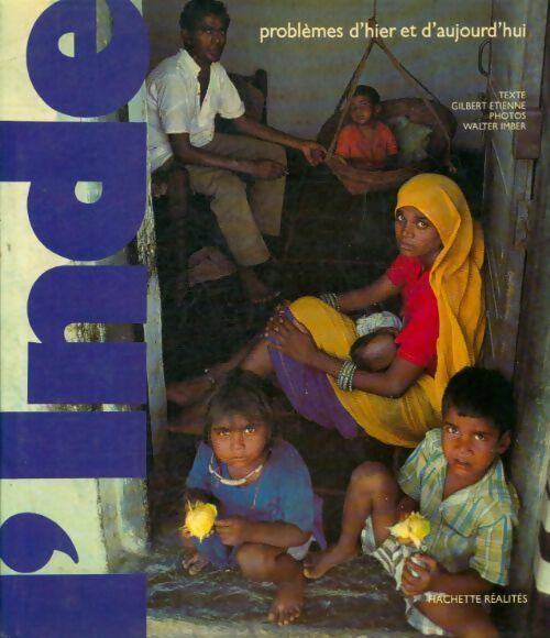 Livrenpoche : L'inde problèmes d'hier et d'aujourd'hui - Gilbert Etienne - Livre