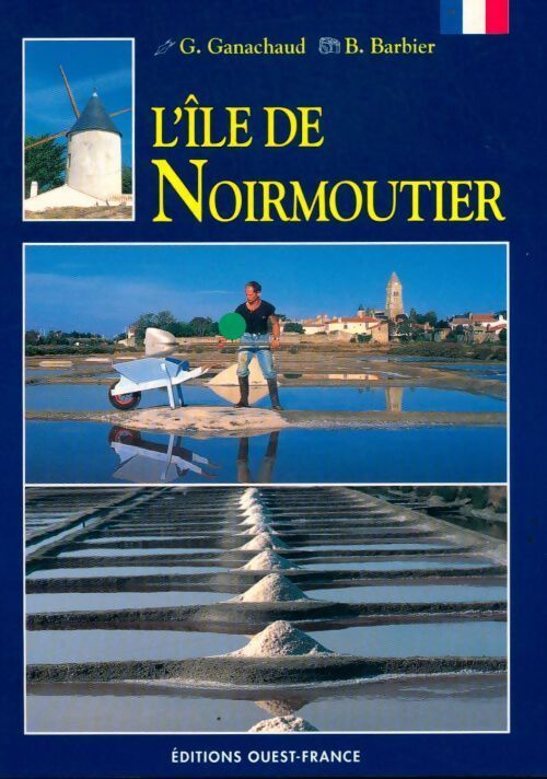 Livrenpoche : L'Île de Noirmoutier - Bruno Barbier - Livre