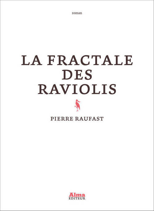 Livrenpoche : La fractale des raviolis - Pierre Raufast - Livre