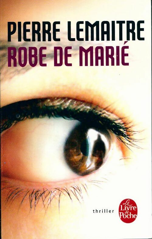 Livrenpoche : Robe de marié - Pierre Lemaitre - Livre