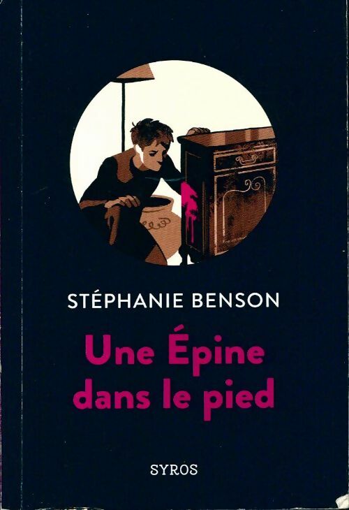 Une épine dans le pied - Stéphanie Benson -  Souris Noire - Livre