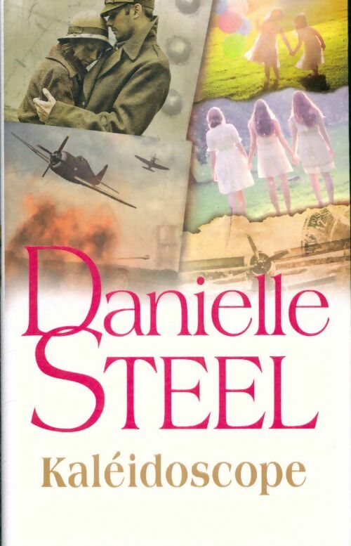 Livrenpoche : Kaléidoscope - Danielle Steel - Livre