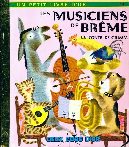 Livrenpoche : Les musiciens de Brême - Amélie Dufour - Livre