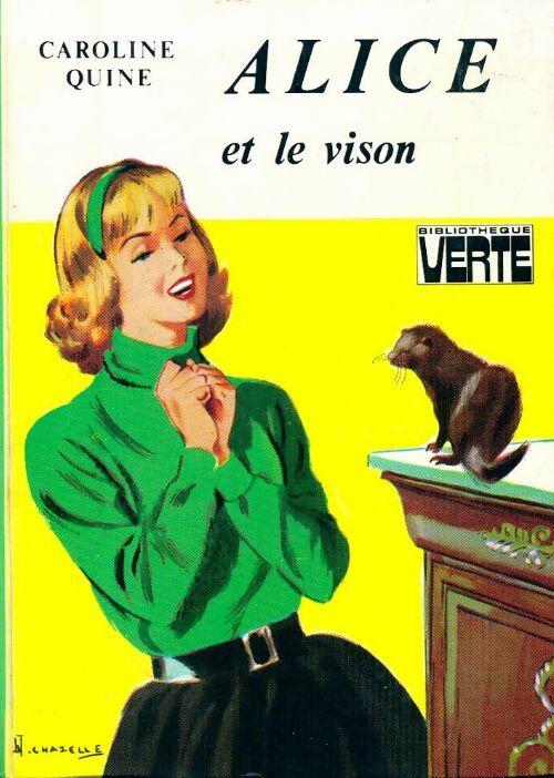 Alice et le vison - Caroline Quine - Livre
