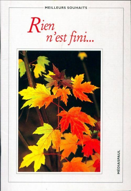 Livrenpoche : Rien n'est fini... - Collectif - Livre