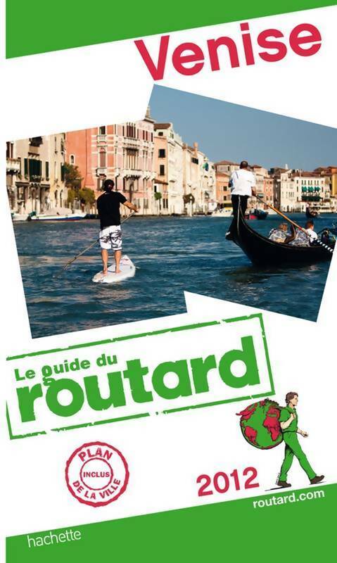 Venise 2012 - Collectif -  Le guide du routard - Livre