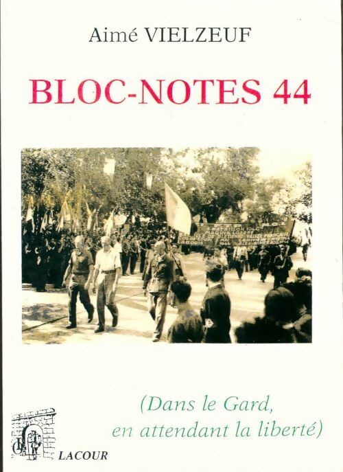 Livrenpoche : Bloc-notes 44 - Aimé Vielzeuf - Livre