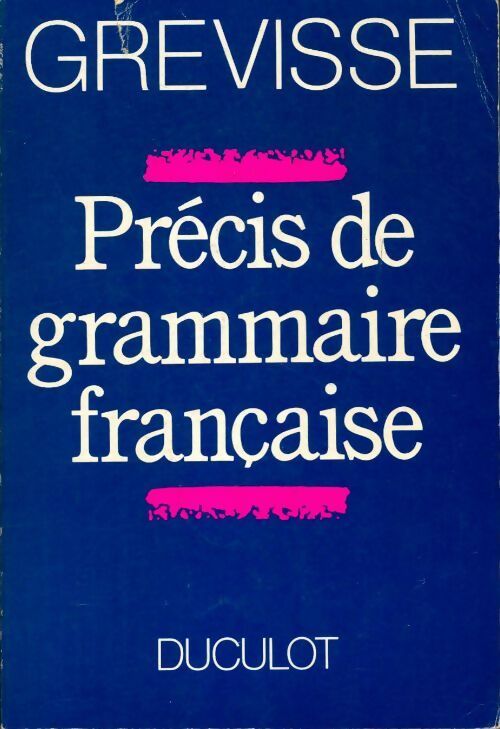 Livrenpoche : Précis de grammaire française - Maurice Grevisse, Grevisse Maurice - Livre