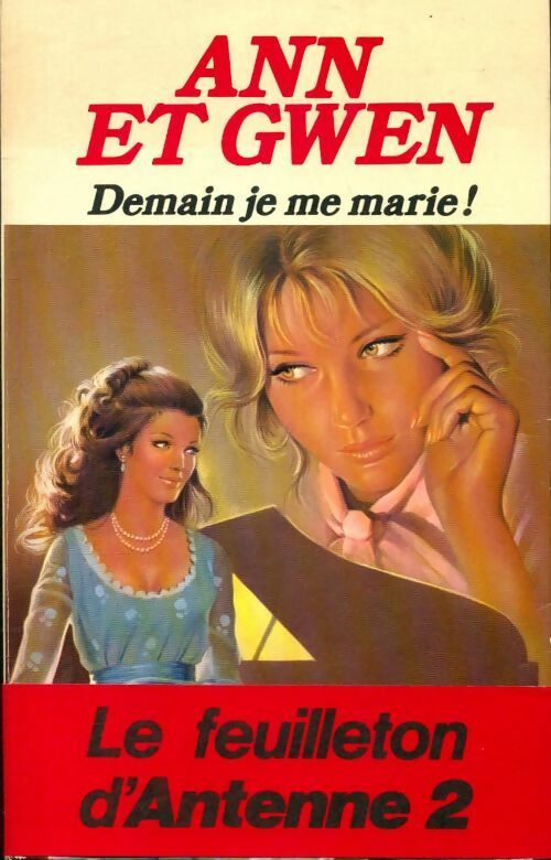 Livrenpoche : Demain, je me marie ! - Gwen - Livre