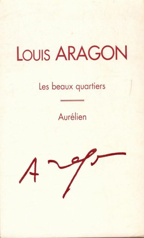 Les beaux quartiers / Aurélien - Louis Aragon - Livre