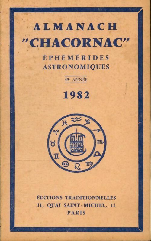 Livrenpoche : Almanach Chacornac éphémérides astronomiques 1982 - Collectif - Livre