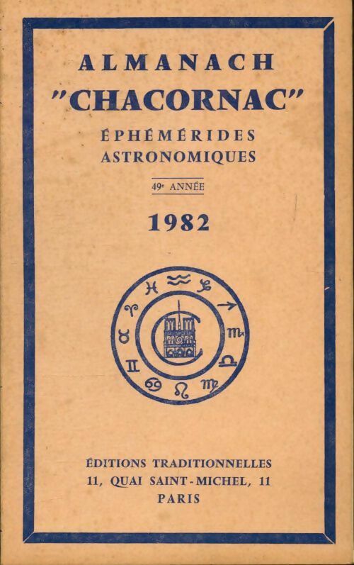 Almanach Chacornac éphémérides astronomiques 1982 - Collectif -  Traditionnelles GF - Livre