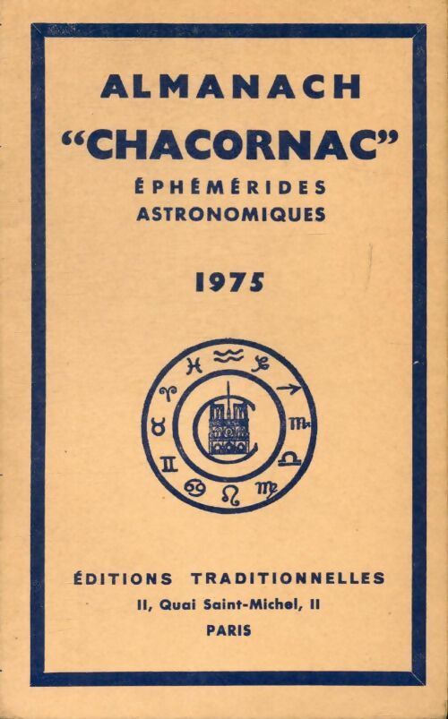 Livrenpoche : Almanach Chacornac éphémérides astronomiques 1975 - Collectif - Livre