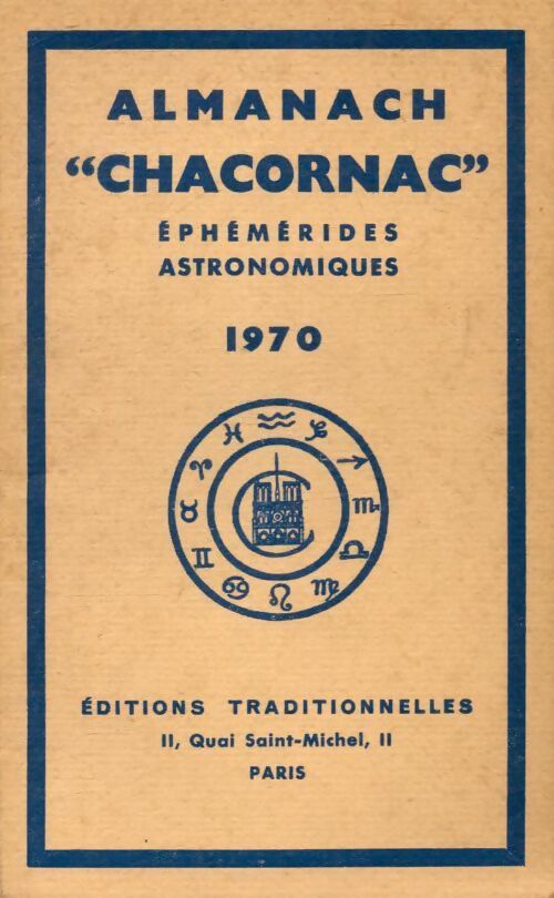 Almanach Chacornac  éphémérides astronomiques 1970 - Collectif -  Traditionnelles GF - Livre