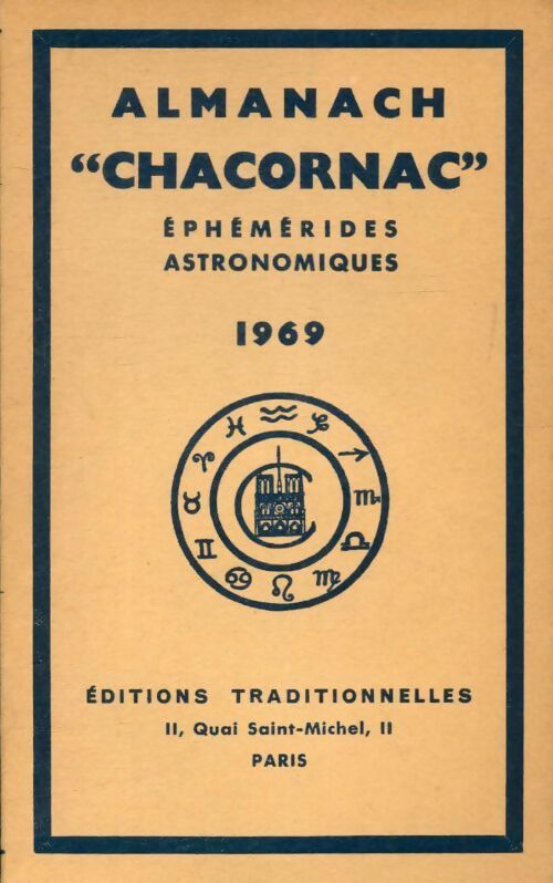 Almanach Chacornac  éphémérides astronomiques 1969 - Collectif -  Traditionnelles GF - Livre