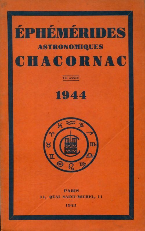 Livrenpoche : Éphémérides astronomiques Chacornac 1944 - Collectif - Livre